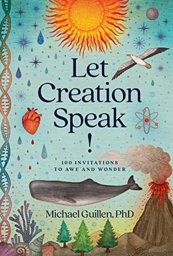 Let Creation Speak!: 100 Invitations to Awe and Wonder von Tyndale House Publishers